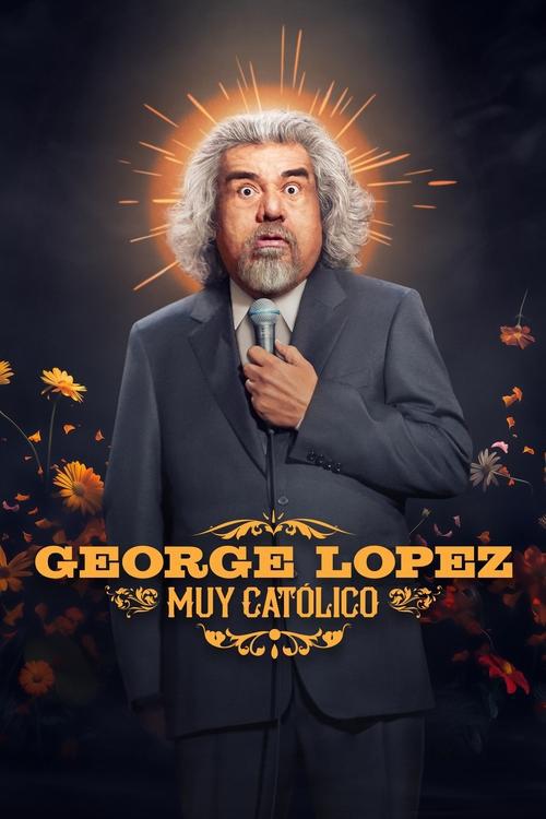 George.Lopez.Muy.Católico[全集][简繁英字幕].2025.1080p